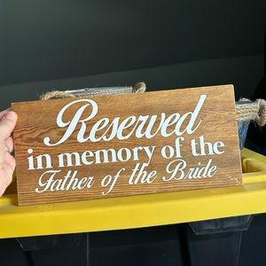 Wedding sign reserved in memory
